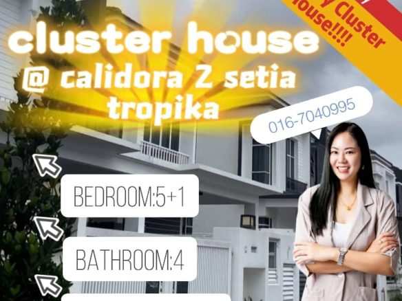 Taman Setia Tropika @ Calidora 2 Cluster House